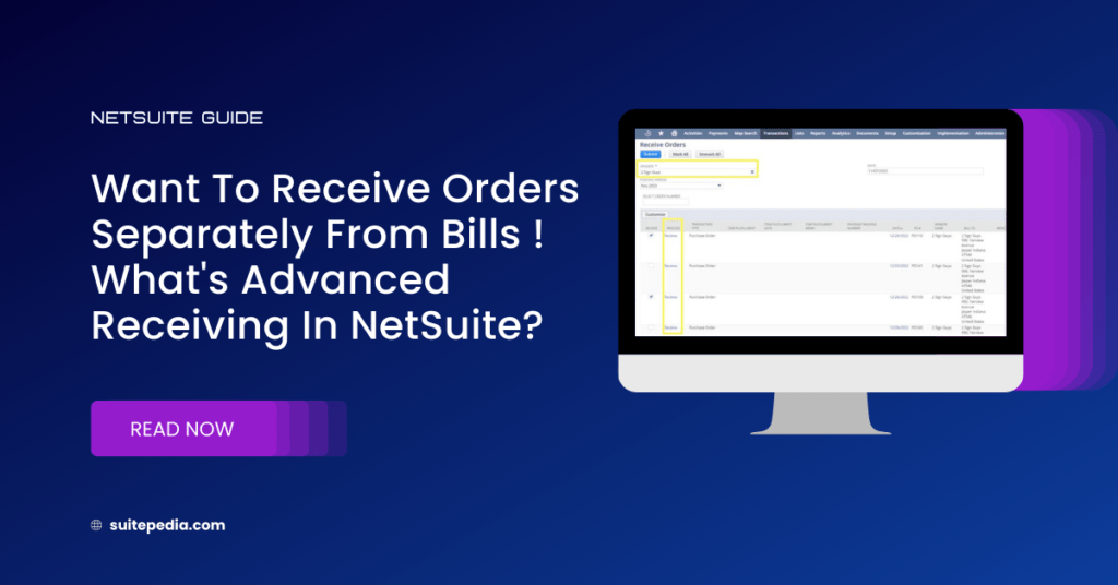 What's advanced receiving in Netsuite?